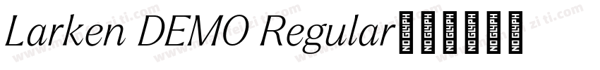 Larken DEMO Regular字体转换